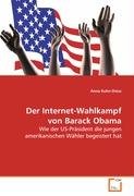 Der Internet-Wahlkampf von Barack Obama