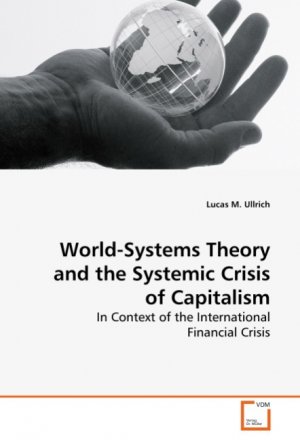 World-Systems Theory and the Systemic Crisis of Capitalism