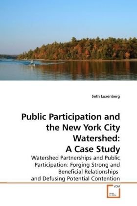 Public Participation and the New York City  Watershed: A Case Study