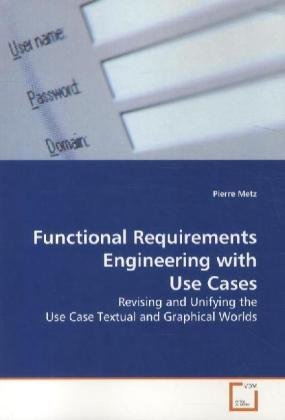 neues Buch – Pierre Metz – Functional Requirements Engineering with Use Cases