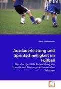 Ausdauerleistung und Sprintschnelligkeit im Fussball