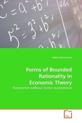 Forms of Bounded Rationality in Economic Theory