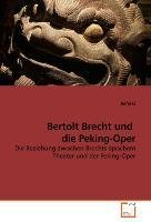 Bertolt Brecht und  die Peking-Oper