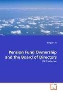 Pension Fund Ownership and the Board of Directors