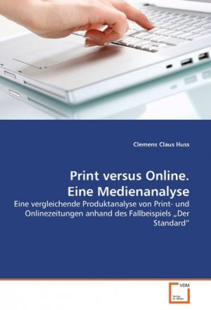 neues Buch – Clemens Claus Huss – Print versus Online. Eine Medienanalyse