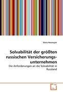 Solvabilitaet der groessten russischen Versicherungsunternehmen