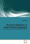 Structural Alignment: A Graph-Theoretic Approach