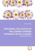 EXPLORING THE STATUS OF THE LEANER-CENTRED APPROACH IN EFL CLASSES