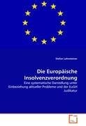 Die Europaeische Insolvenzverordnung