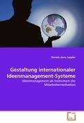 Gestaltung internationaler Ideenmanagement-Systeme