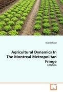 Agricultural Dynamics In The Montreal Metropolitan Fringe