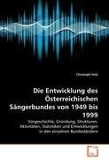 Die Entwicklung des Oesterreichischen Saengerbundes von 1949 bis 1999