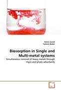 Biosorption in Single and Multi-metal systems