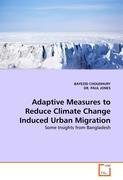 Adaptive Measures to Reduce Climate Change Induced  Urban Migration