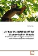 Der Rationalitaetsbegriff der oekonomischen Theorie