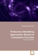 Preference Modelling Approaches Based on Cumulative Function