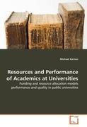 Resources and Performance of Academics at Universities