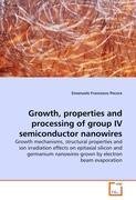 Growth, properties and processing of group IV semiconductor nanowires