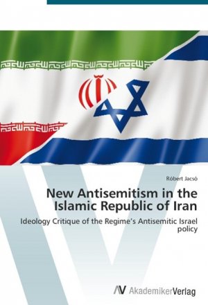 New Antisemitism in the Islamic Republic of Iran