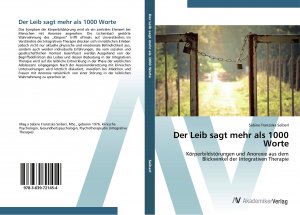 neues Buch – Sabine Franziska Seiberl – Der Leib sagt mehr als 1000 Worte