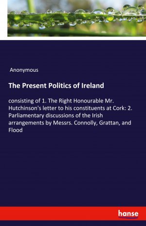 The Present Politics of Ireland