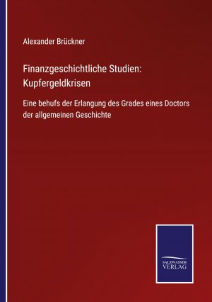 Finanzgeschichtliche Studien: Kupfergeldkrisen