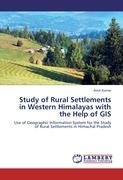 Study of Rural Settlements in Western Himalayas with the Help of GIS