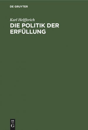 Die Politik der Erfuellung