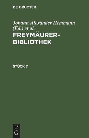 Freymaeurer-Bibliothek, Stueck 7, Freymaeurer-Bibliothek Stueck 7