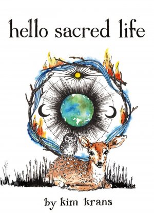 neues Buch – Kim Krans – Hello Sacred Life