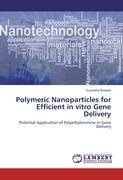 Polymeric Nanoparticles for Efficient in vitro Gene Delivery