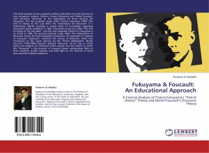 Fukuyama & Foucault: An Educational Approach