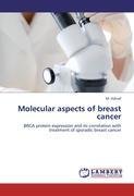 Molecular aspects of breast cancer