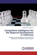 Competitive Intelligence for the Regional Development in Indonesia