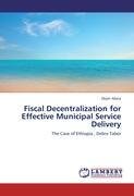 Fiscal Decentralization for Effective Municipal Service Delivery