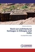 Rock-cut architectural heritages in Ethiopia and India