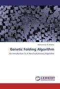 Genetic Folding Algorithm