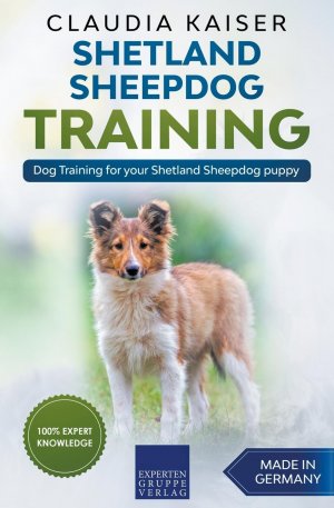 neues Buch – Claudia Kaiser – Shetland Sheepdog Training - Dog Training for your Shetland Sheepdog puppy