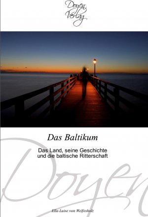 neues Buch – Welfesholz, Ella-Luise von – Das Baltikum