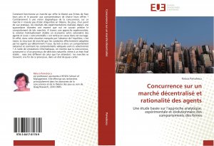 Concurrence sur un marché décentralisé et rationalité des agents