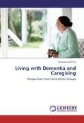 Living with Dementia and Caregiving