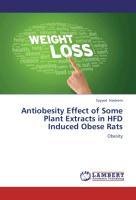 Antiobesity Effect of Some Plant Extracts in HFD Induced Obese Rats