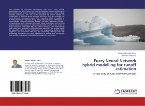 neues Buch – Paresh Chandra Deka Twolde Mirhanu – Fuzzy Neural Network hybrid modelling for runoff estimation