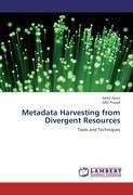 Metadata Harvesting from Divergent Resources