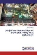 Design and Optimization of Plate and Frame Heat Exchangers