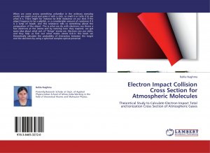 neues Buch – Rahla Naghma – Electron Impact Collision Cross Section for Atmospheric Molecules neues Buch – Rahla Naghma – Electron Impact Collision Cross Section for Atmospheric Molecules