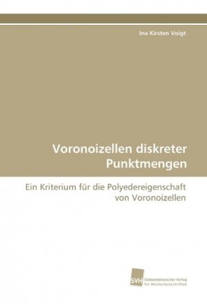 Voronoizellen diskreter Punktmengen