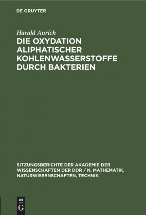 Die Oxydation aliphatischer Kohlenwasserstoffe durch Bakterien