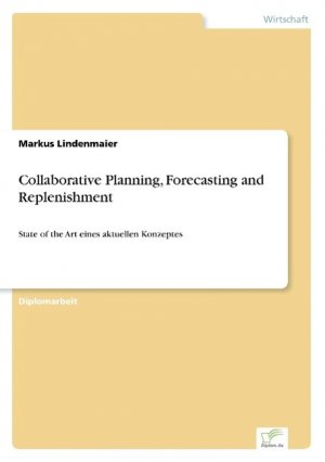 neues Buch – Markus Lindenmaier – Collaborative Planning, Forecasting and Replenishment