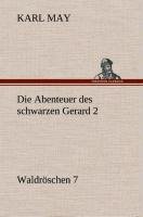 neues Buch – Karl May – Die Abenteuer des schwarzen Gerard 2